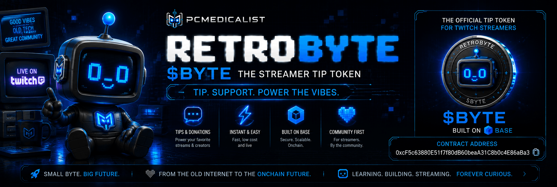 RetroByte ($BYTE) — the streamer tip token, built on Base. Tip. Support. Power the vibes.